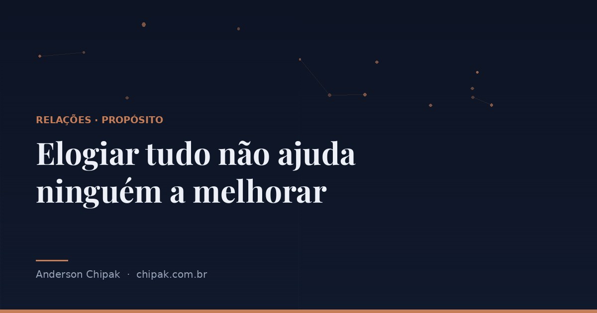 Capa do artigo “Elogiar tudo não ajuda ninguém a melhorar”, com o título sobre fundo escuro e grafismo geométrico