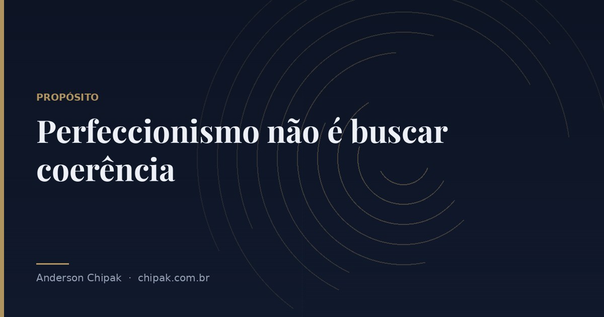 Capa do artigo “Perfeccionismo não é buscar coerência”, com o título sobre fundo escuro e grafismo geométrico