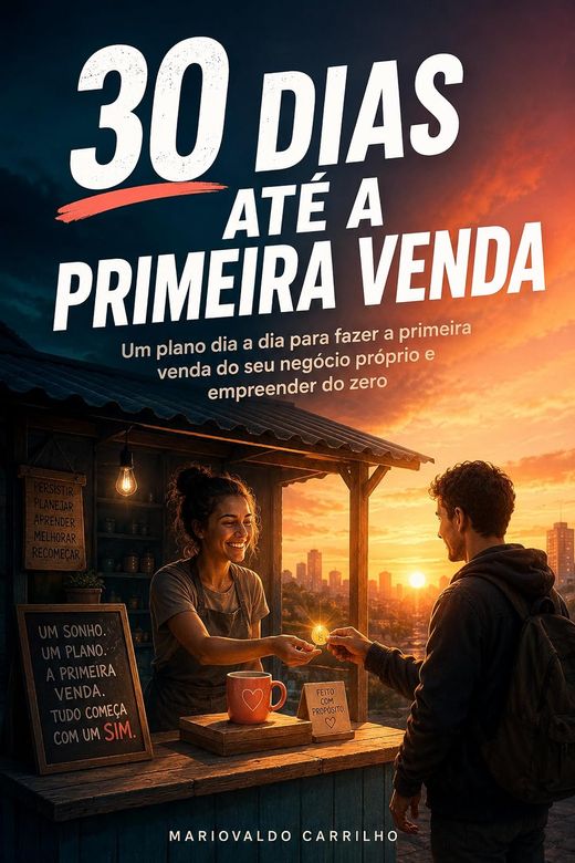 Capa do livro 30 Dias até a Primeira Venda, de Mariovaldo Carrilho — sobre sair do zero em vendas