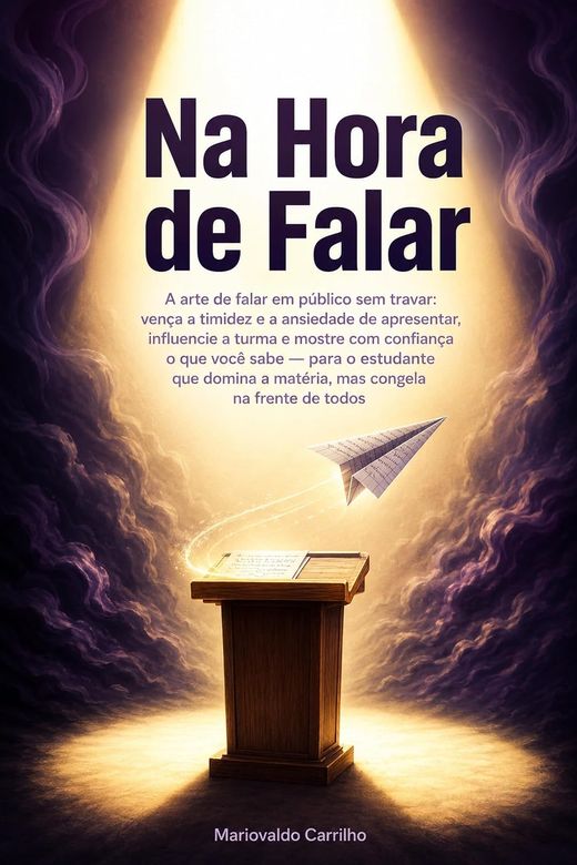 Capa do livro Na Hora de Falar, de Mariovaldo Carrilho — sobre falar em público sem travar