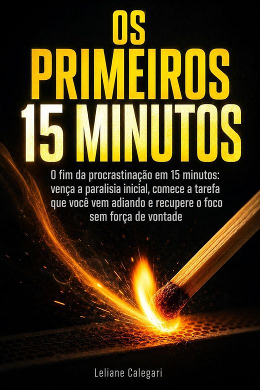 Capa do livro de Leliane Calegari sobre procrastinação — a parede que aparece na hora de começar