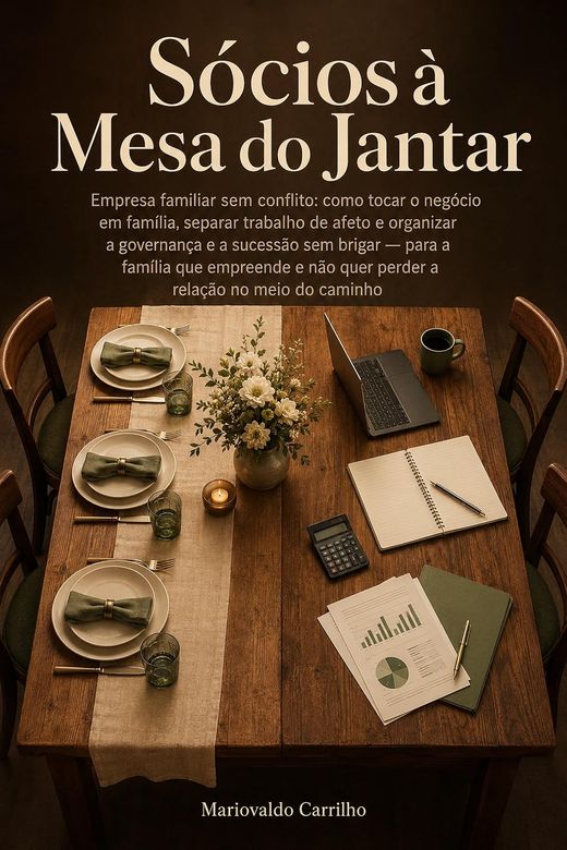 Capa do livro Sócios à Mesa do Jantar, de Mariovaldo Carrilho — sobre empresa familiar e governança
